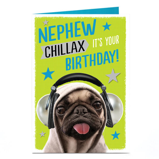Birthday Card - Chillax Pug, Nephew