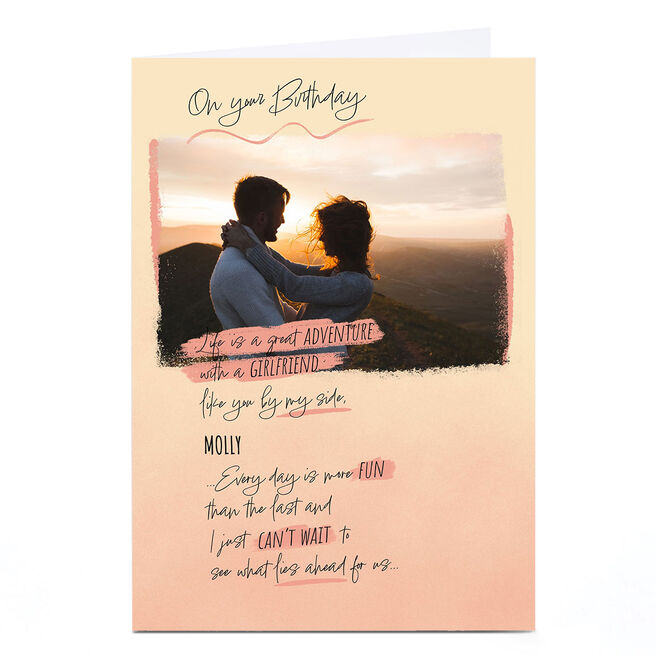 Photo Birthday Card - Life Is An Adventure, Girlfriend