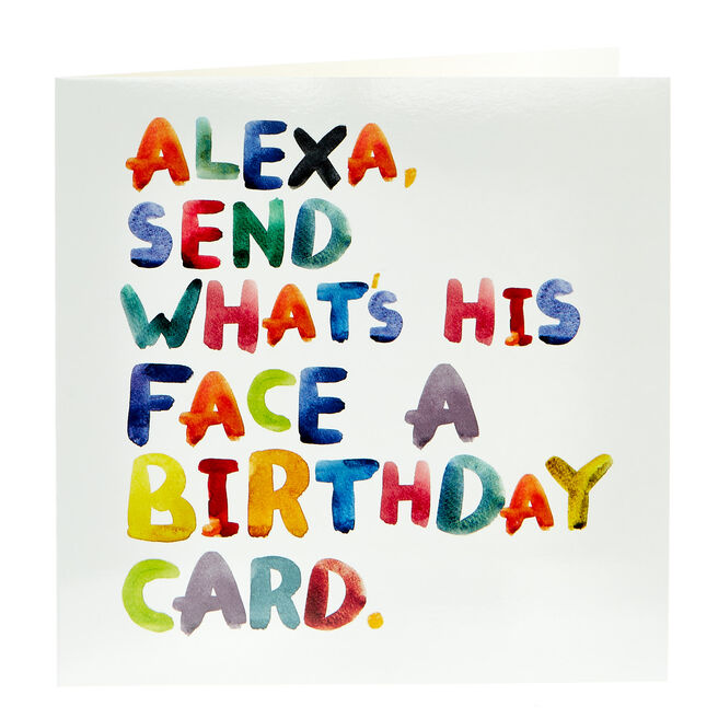 Birthday Card - What's His Face