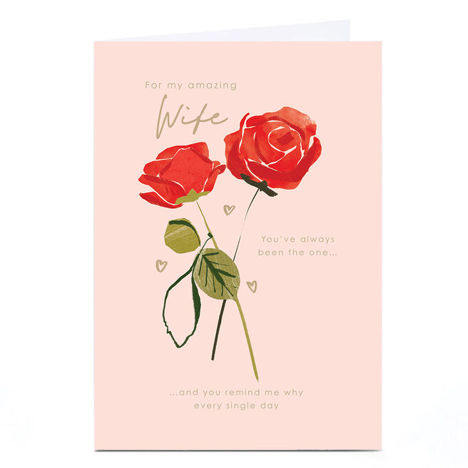 Personalised Valentine's Day Card - Red Roses You've Always Been The One, Wife