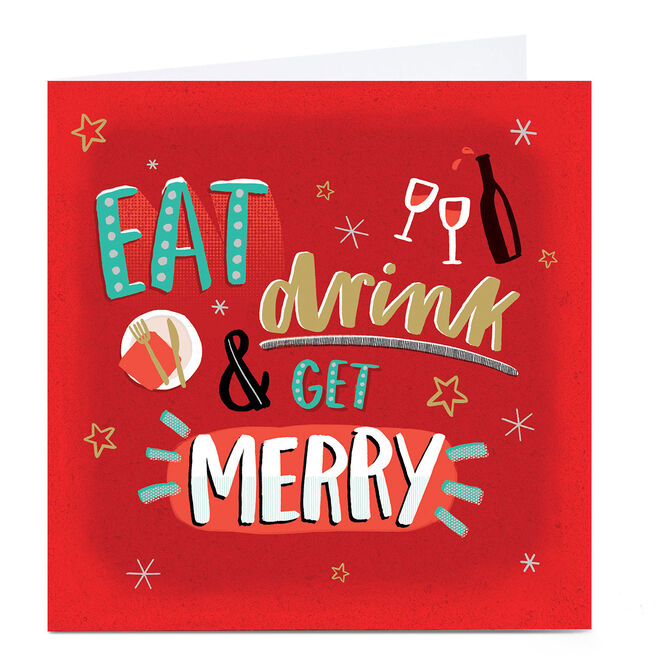 Personalised Christmas Card - Eat Drink & Get Merry