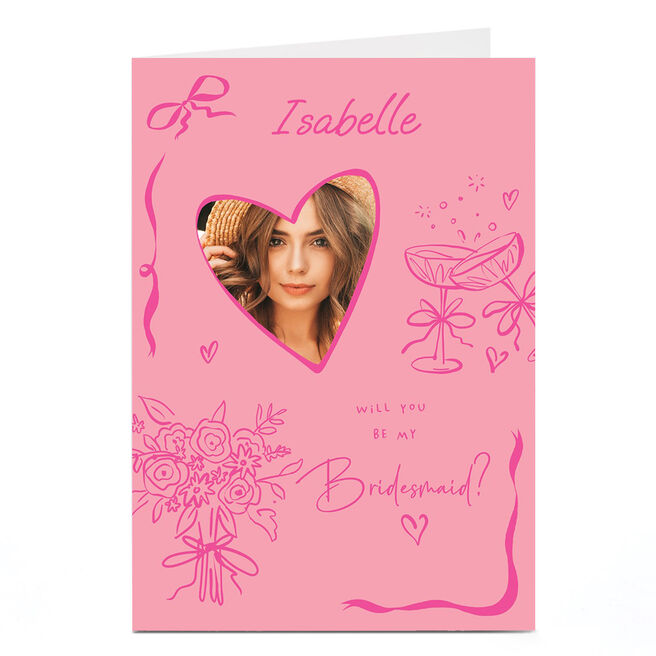 Personalised Photo Upload Card - Will you be my Bridesmaid?