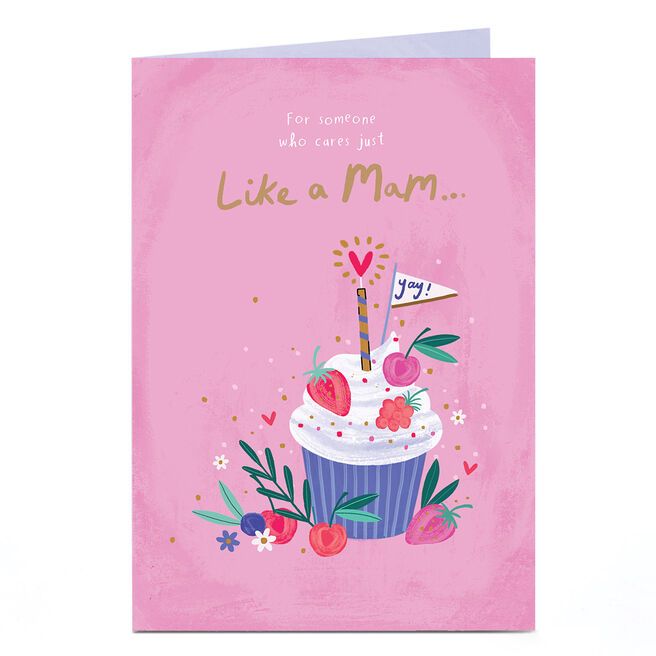 Birthday Card - Fruity Cupcake, Like a Mam