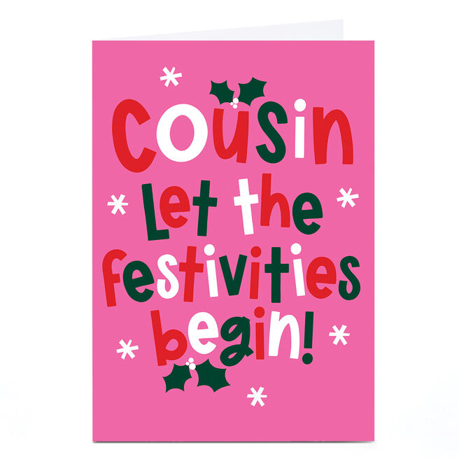 Christmas Card - Cousin Let The Festivities Begin