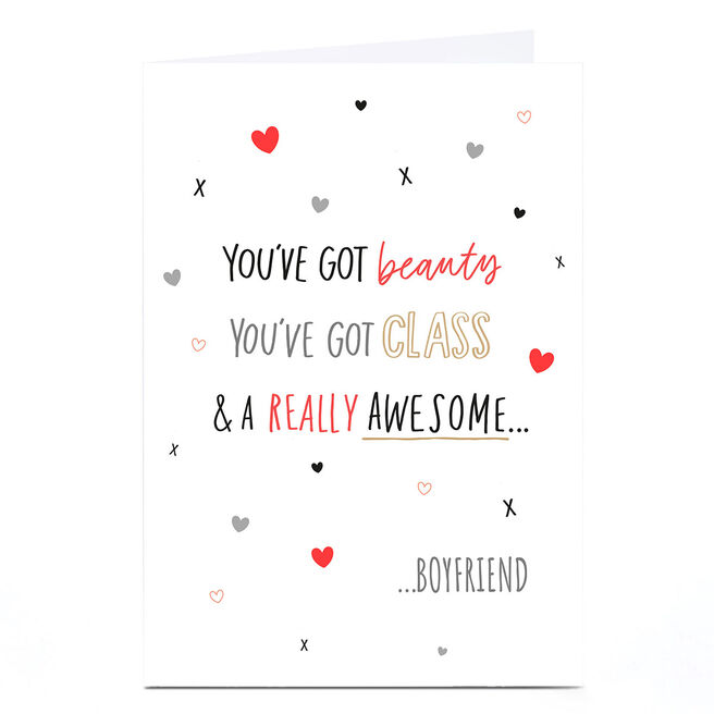Personalised Valentine's Day Card - You've Got Beauty You've Got Class