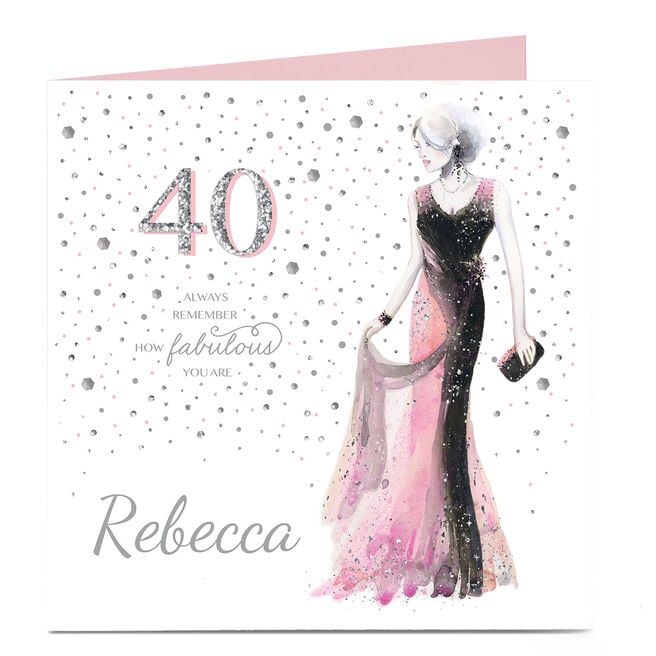 Personalised 40th Birthday Card - Remember How Fabulous You Are