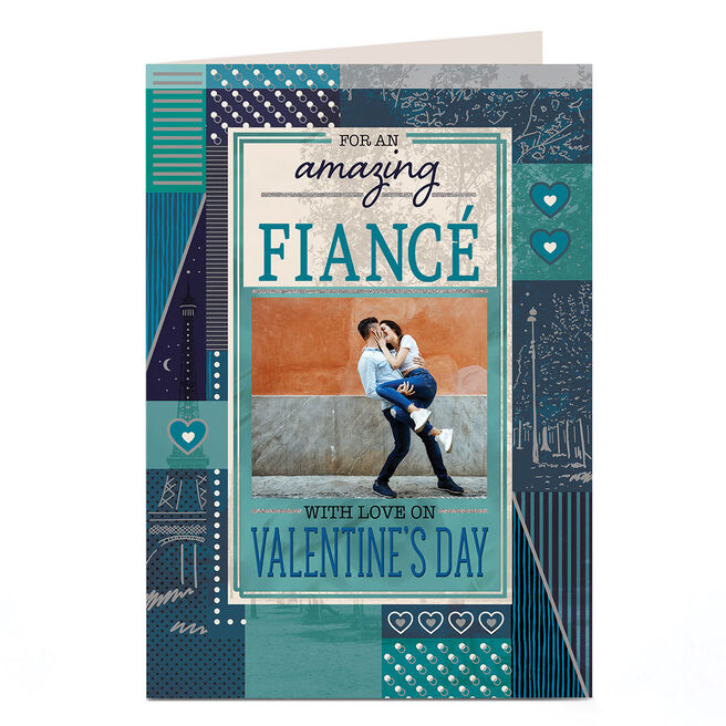 Photo Valentine's Day Card - For An Amazing FiancÃ© 