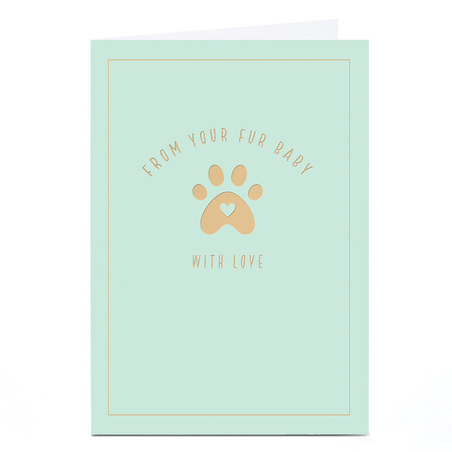 Loveheart Paw Print, From Your Fur Baby Card