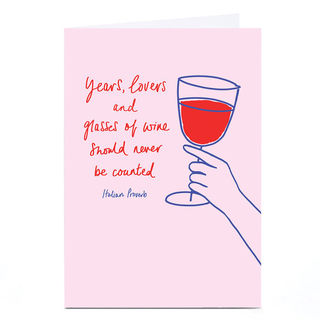 Personalised Birthday Card - Wine Glass Never Be Counted