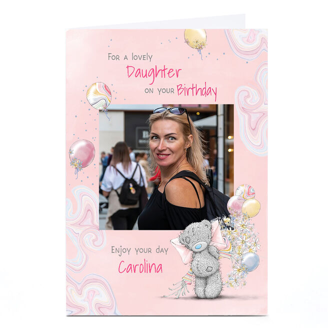 Photo Tatty Teddy Birthday Card - Floating Balloons, Lovely Daughter