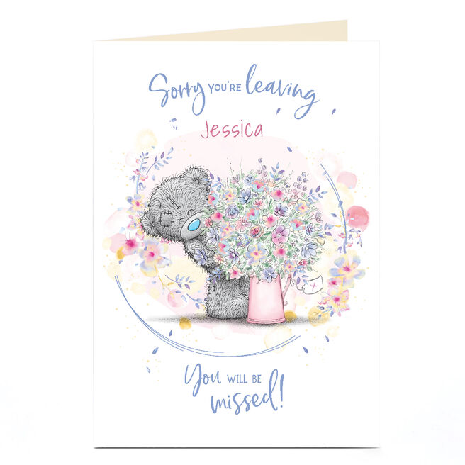 Personalised Tatty Teddy Leaving Card - You Will Be Missed Flowers