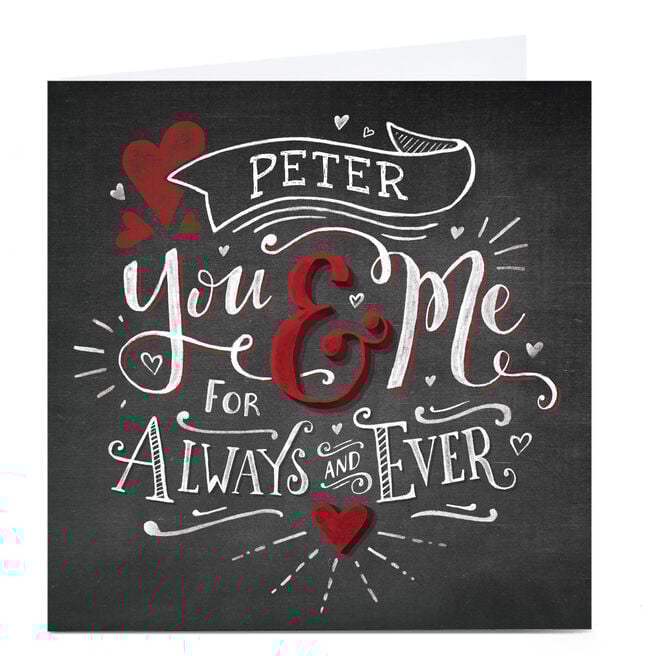 Personalised Card - For Always & Ever