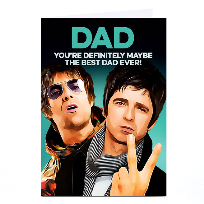 Personalised Father's Day Card - You're Definitely Maybe The Best Dad Ever