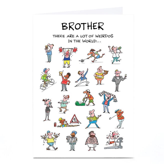 Birthday Card - Weirdos in the World, Brother