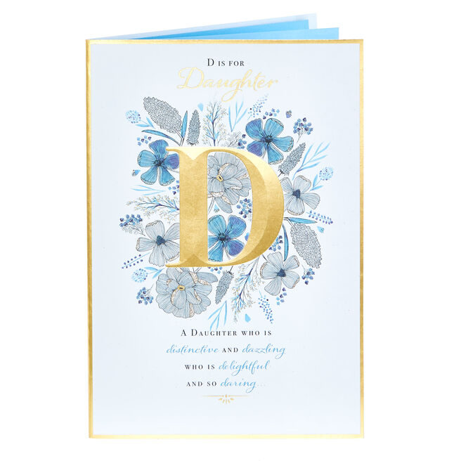 Birthday Card - D Is For Daughter 