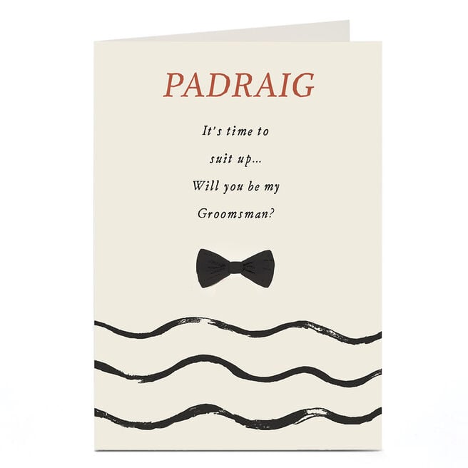 Personalised Card - Will you be my Groomsman?