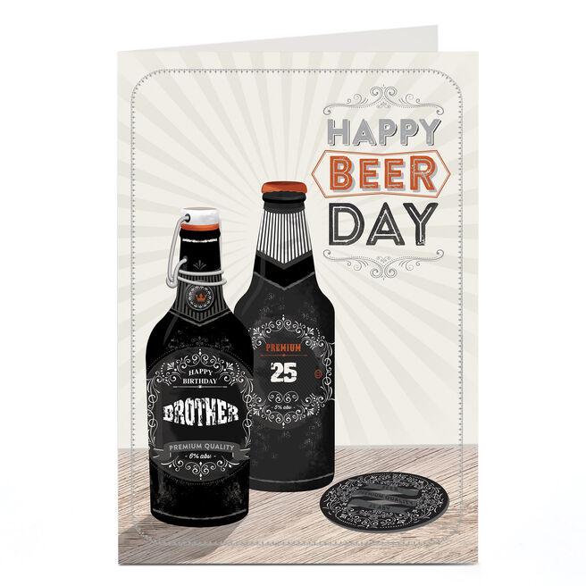 Personalised Editable Age Birthday Card - Happy Beer Day, Brother