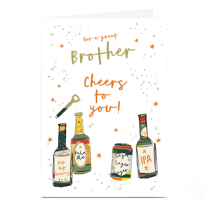 Birthday Card - Cheers to You Beers and Ale, Brother