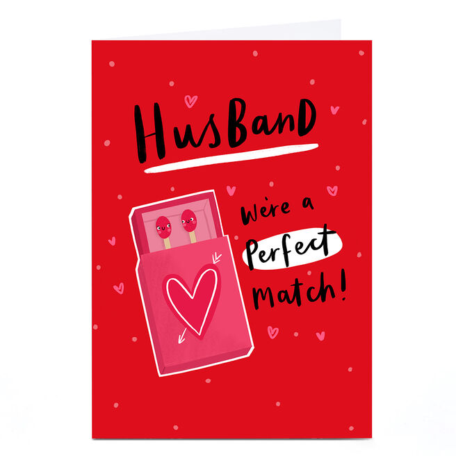 Personalised Jess Moorhouse Valentine's Day Card - Husband Perfect Match