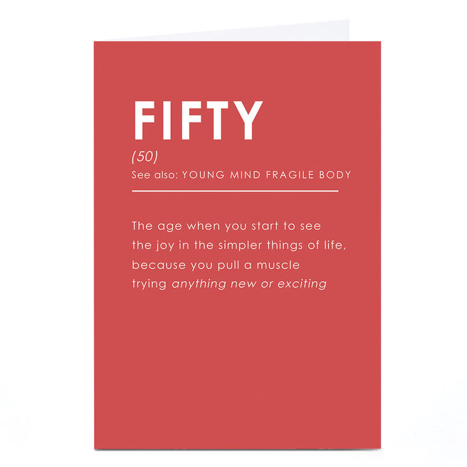 50th Birthday Card - Definition Young Mind Fragile Body