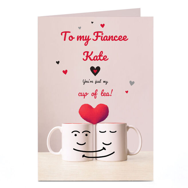 Personalised Valentine's Day Card - My Cup of Tea, Fiancee