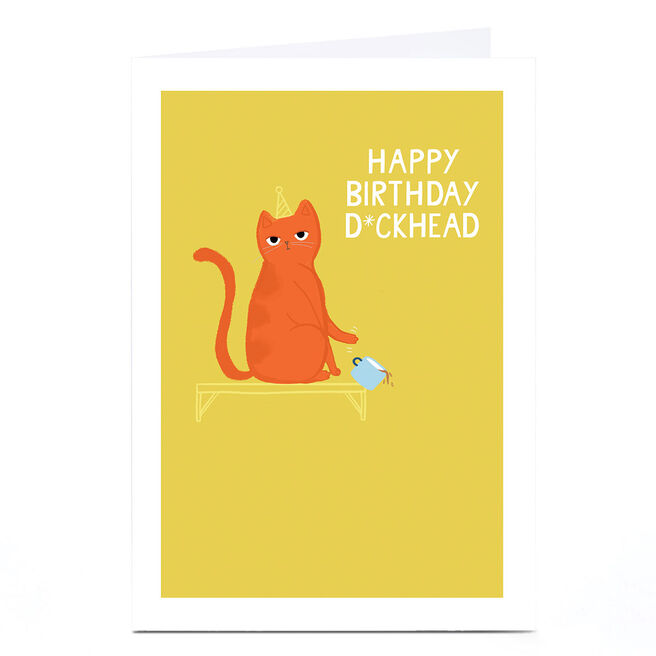 Personalised Birthday Card - Happy Birthday D*ckhead Cat