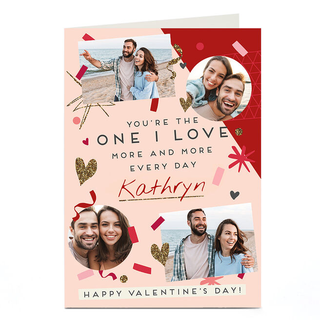 Photo Valentine's Day Card - One I Love More & More