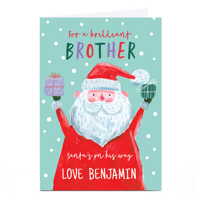 Personalised Christmas Card - Santa's on His Way, Brother