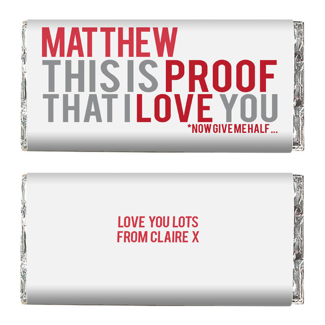 Personalised Chocolate Bar - Proof Of My Love