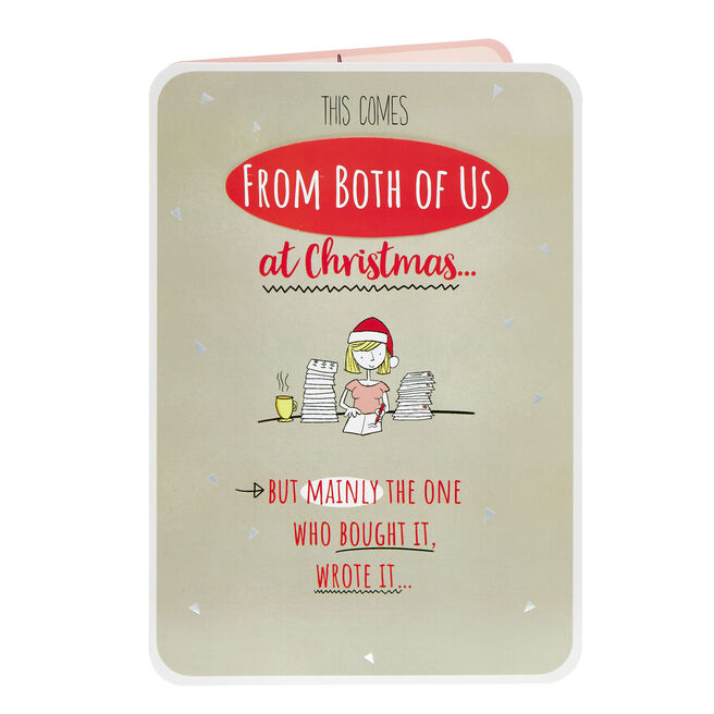 From Both of us But Mainly Who Bought it Christmas Card