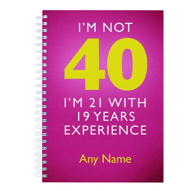 Personalised Pink I'm Not 40 Notebook