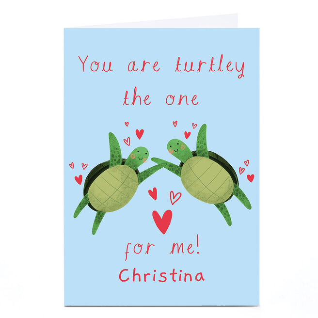 Personalised Chloe Fae Valentine's Day Card - Turtley The One