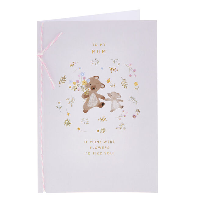 If Mums Were Flowers Bears Mother's Day Card
