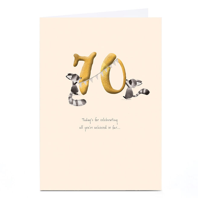 70th Birthday Card - Celebrating All You've Achieved So Far
