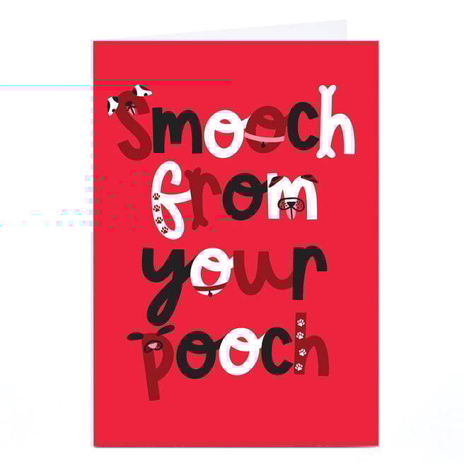 Valentine's Day Card - Smooch From Your Pooch