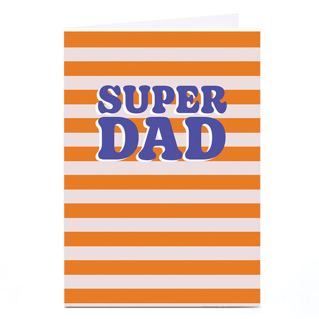 Personalised Father's Day Card - Super Dad Stripes