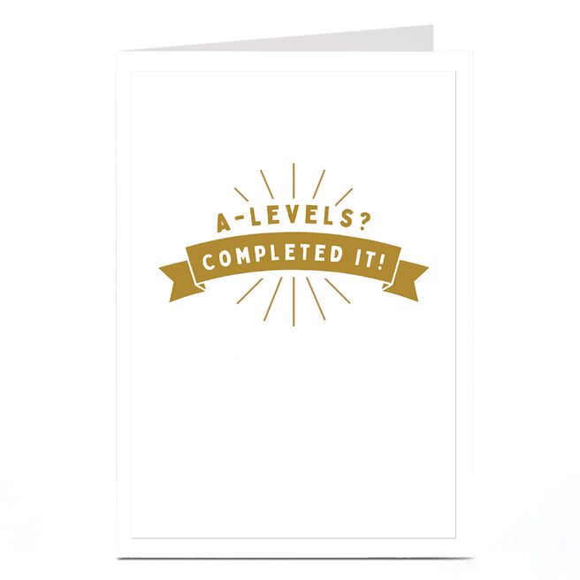 Congratulations Card - A Levels Completed It