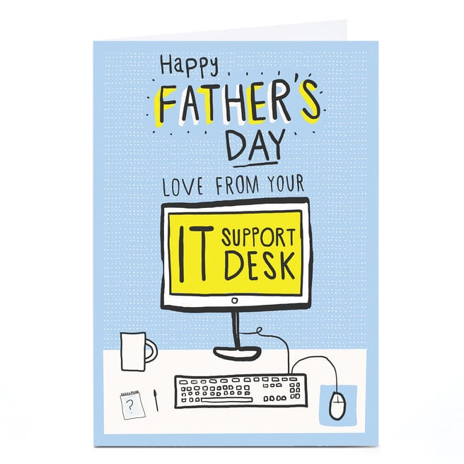 Personalised Father's Day Card - IT Support Desk