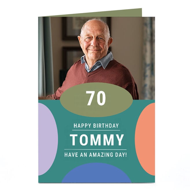 Photo 70th Birthday Card - Have an Amazing Day