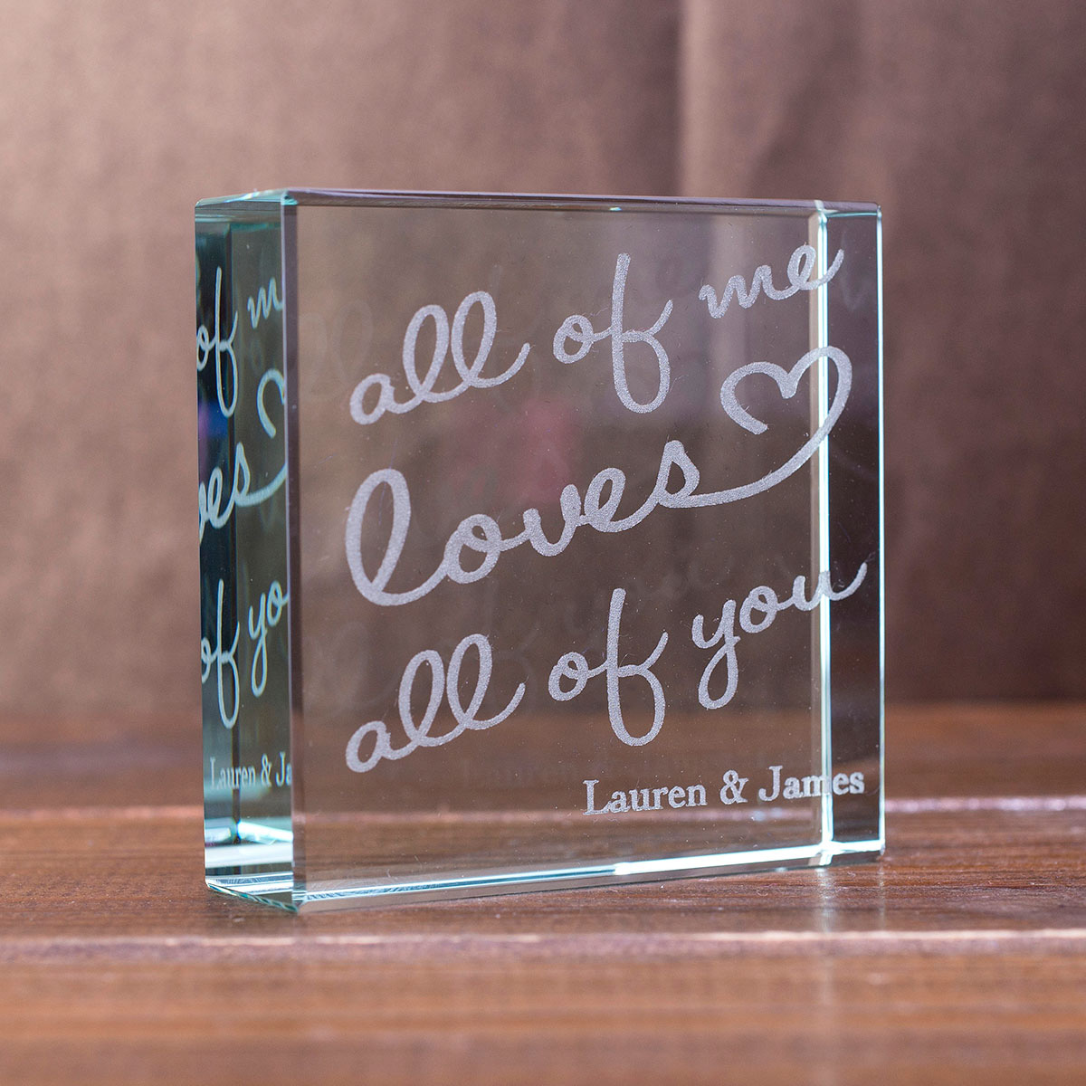 Personalised Engraved Glass Token - All Of Me Loves All Of You