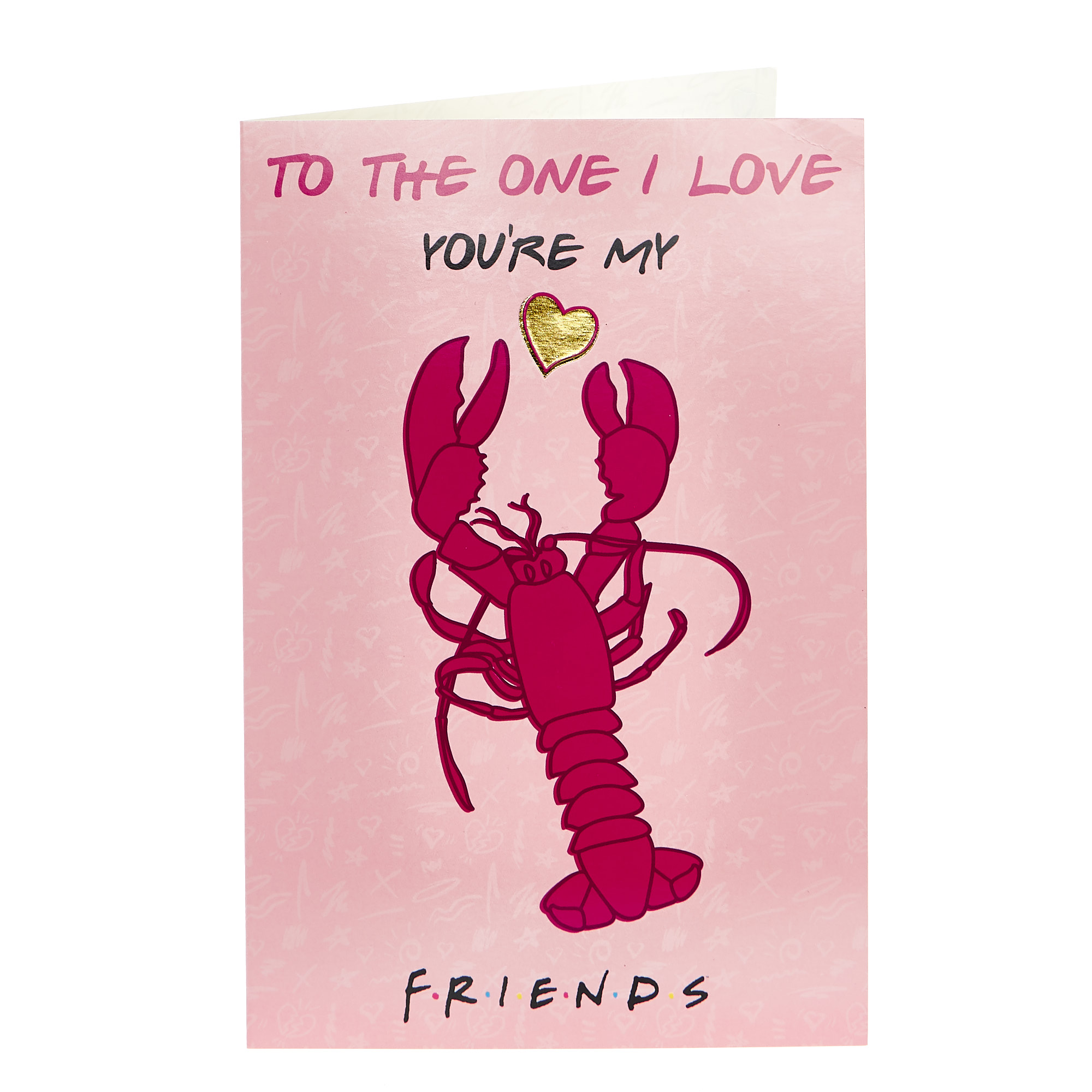 F.R.I.E.N.D.S Valentine's Day Card - You're My Lobster 
