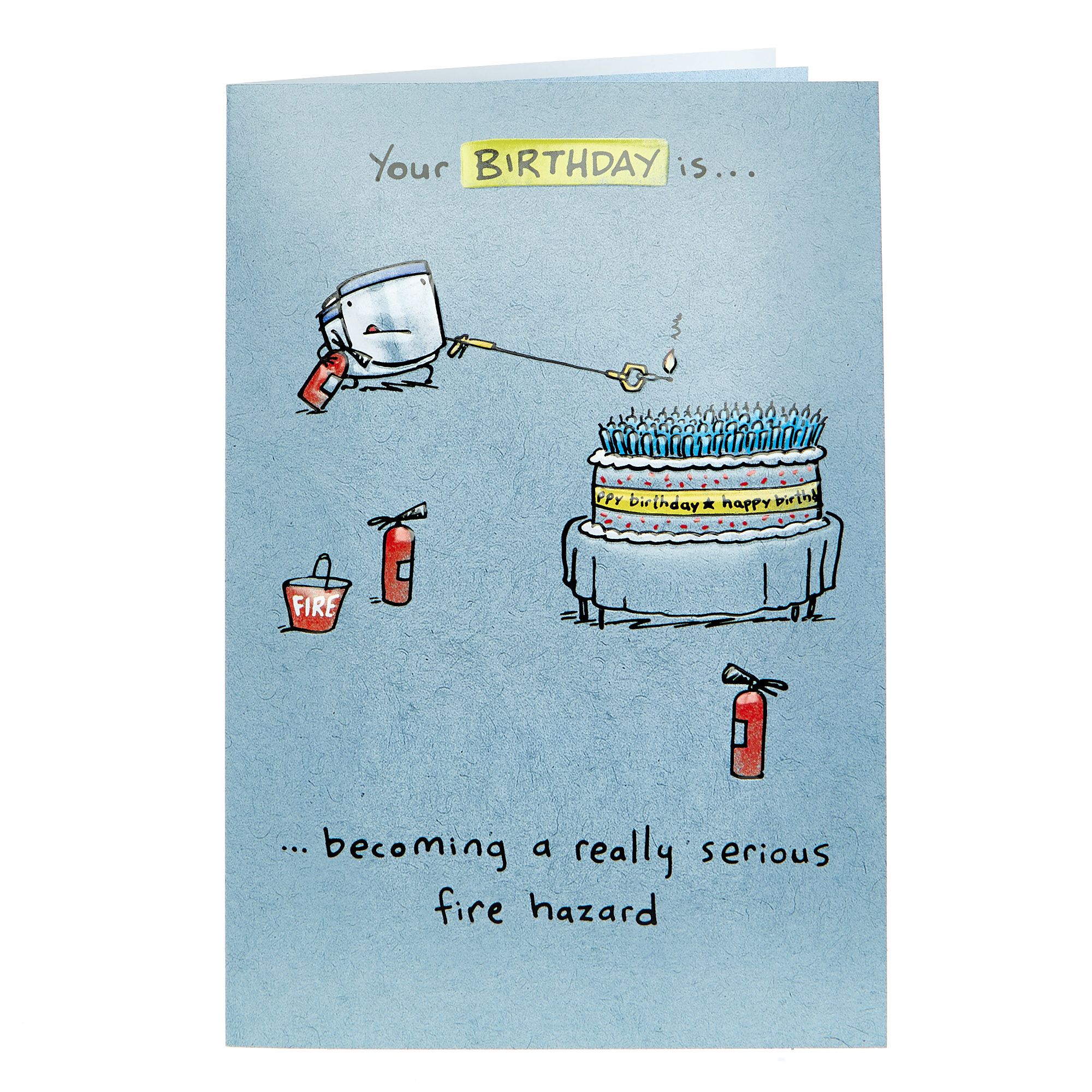 Birthday Card - Serious Fire Hazard