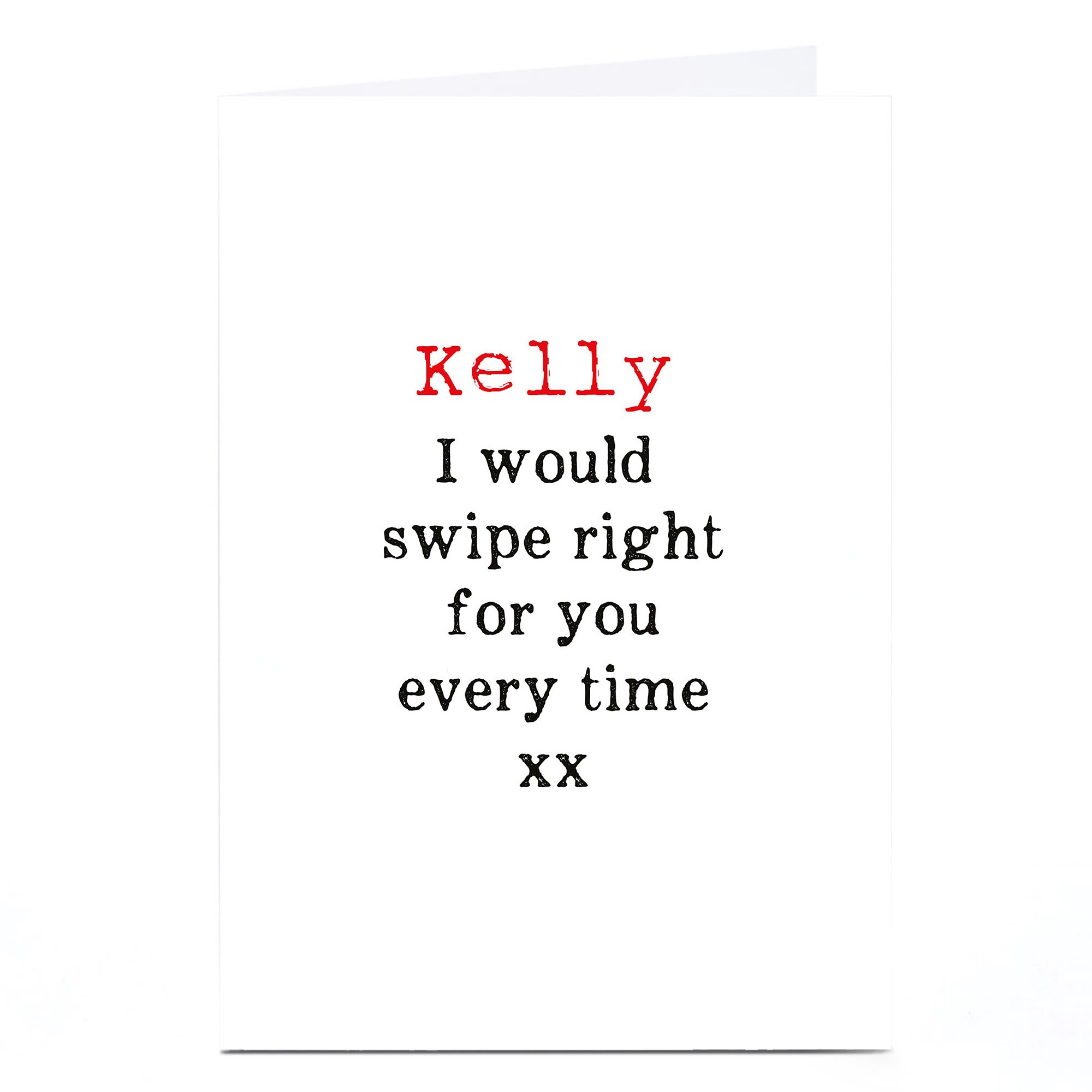 Personalised Card - I Would Swipe Right For You