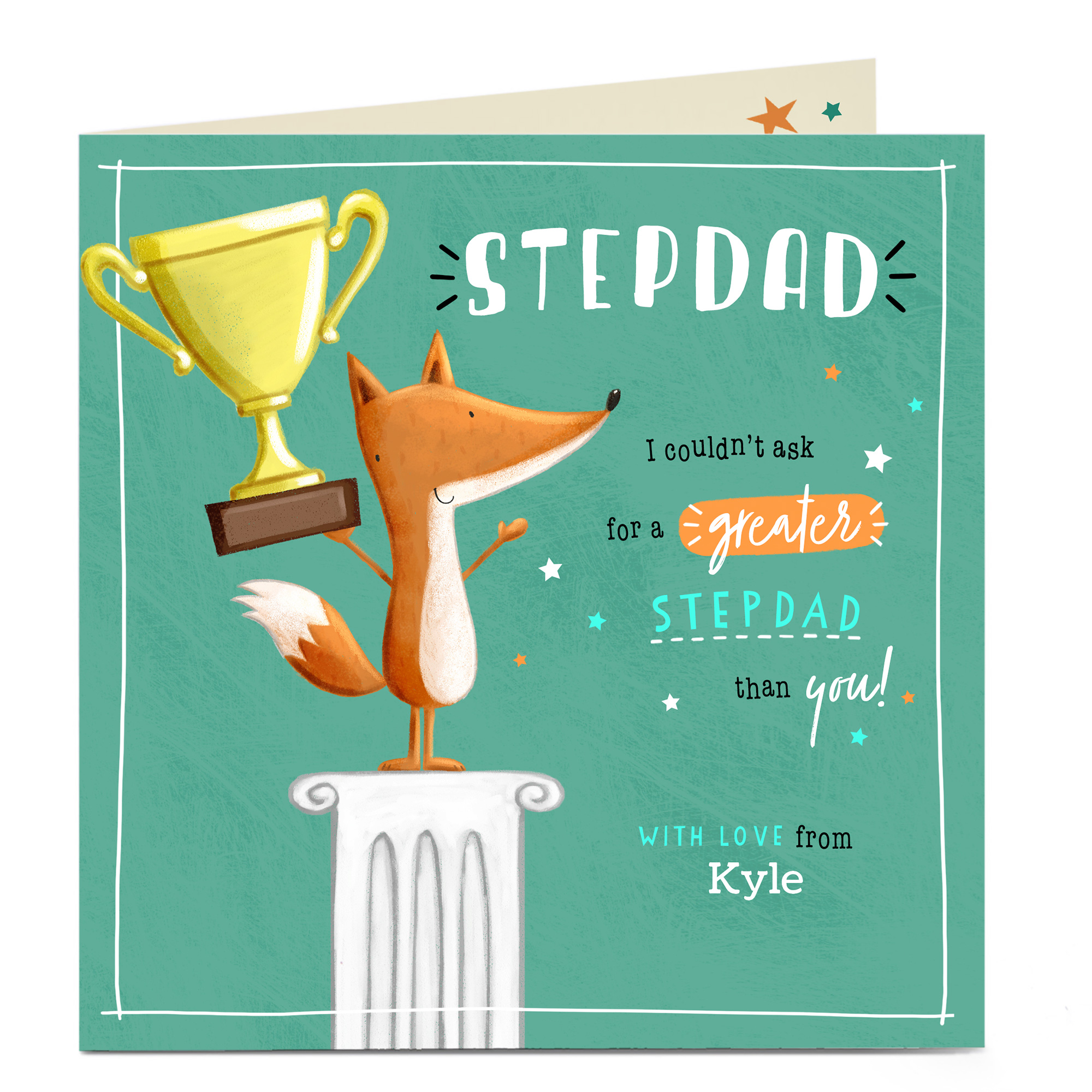 Personalised Father's Day Card - Couldn't Ask For A Greater Stepdad