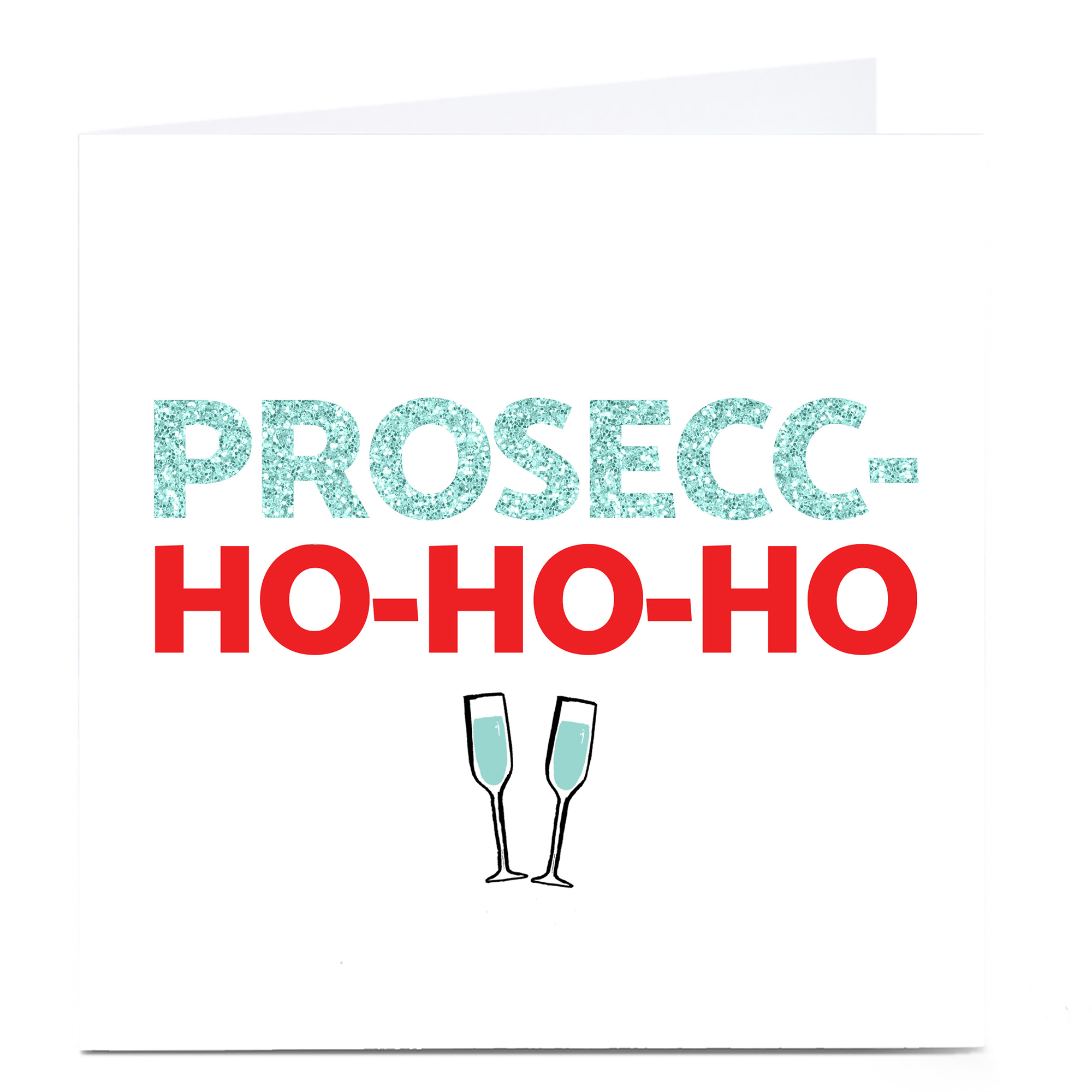 Personalised Christmas Card - Prosecc-Ho-Ho-Ho