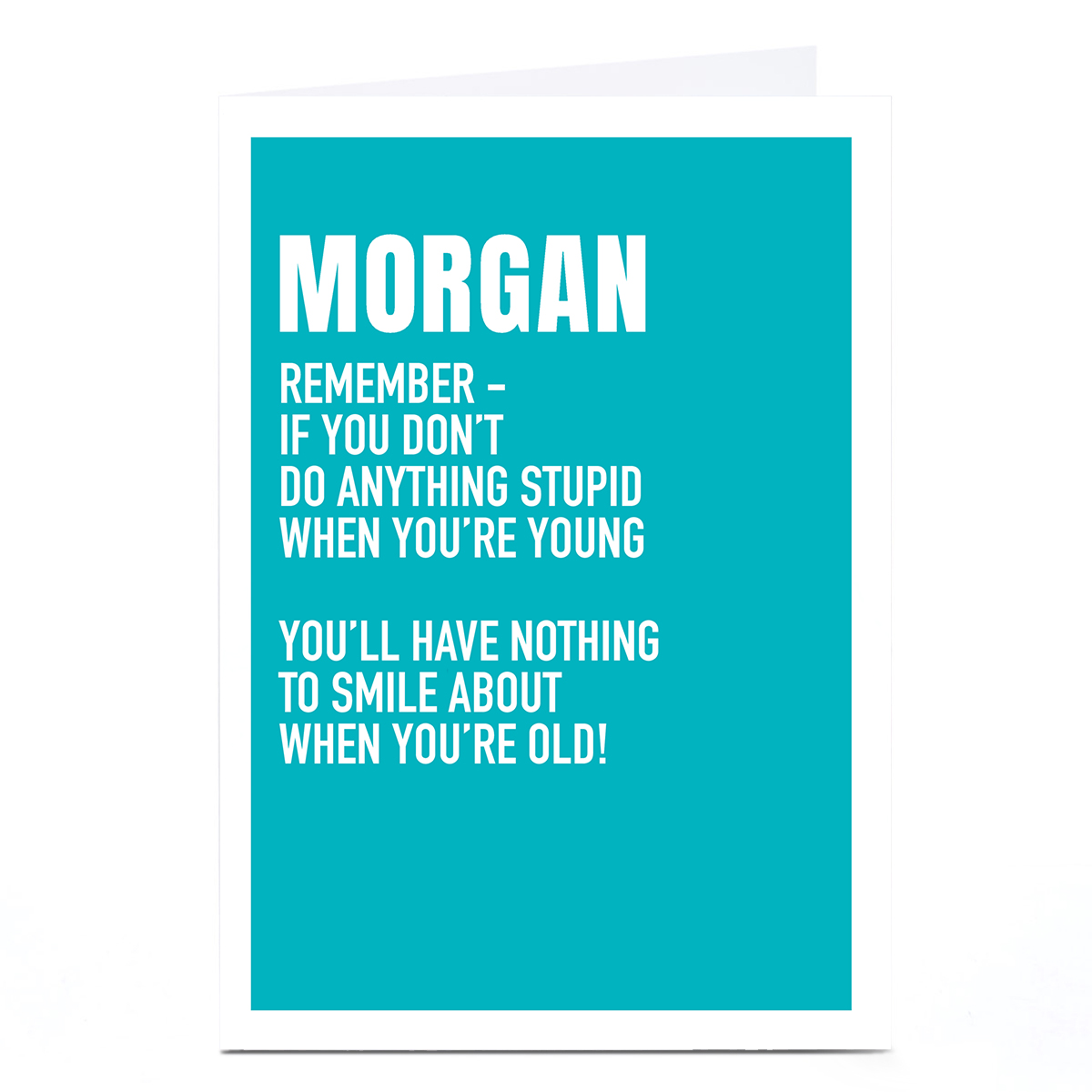 Personalised Wordee Card - Smile When You're Old