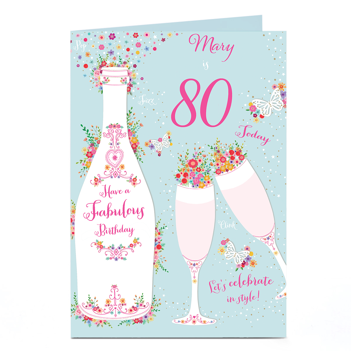 Personalised Birthday Card - Floral Champagne Bottle & Flutes, 80