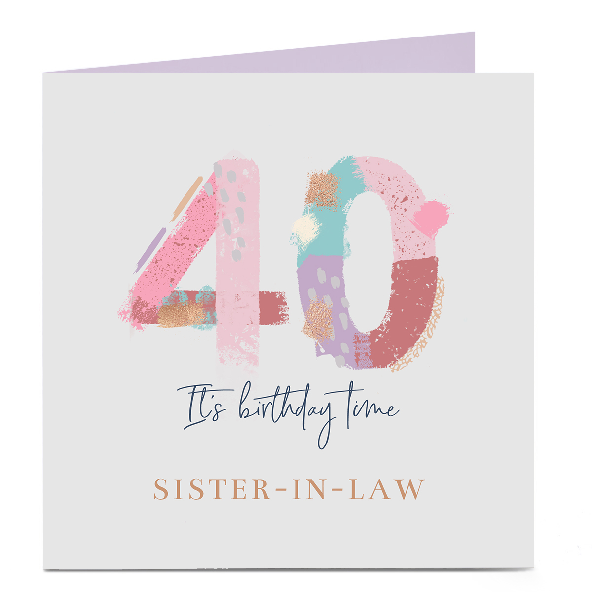 Personalised 40th Birthday Card - Sister in Law, Birthday Time
