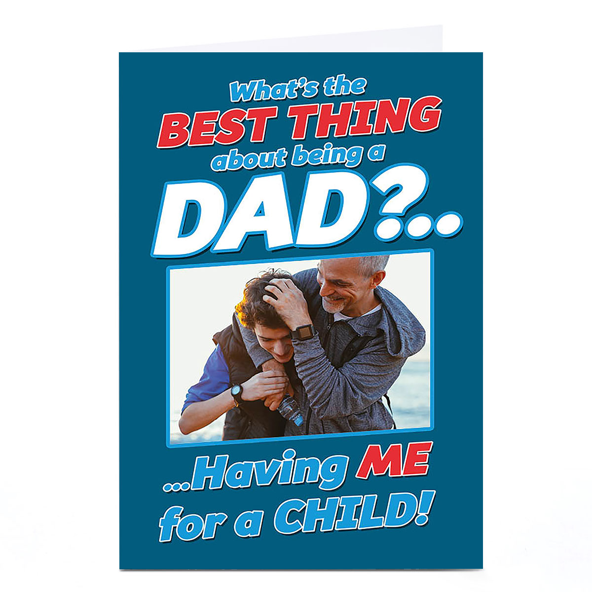 Photo Emotional Rescue Father's Day Card - The Best Thing