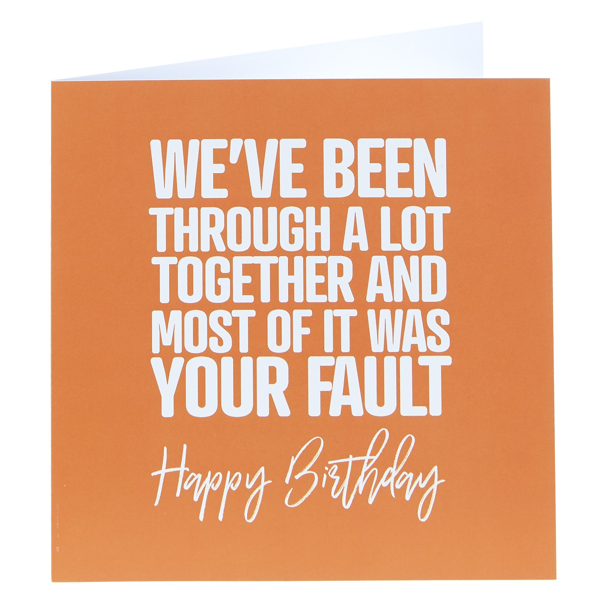 Punk Birthday Card - We've Been Through A Lot